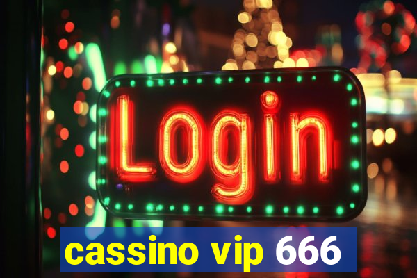 cassino vip 666